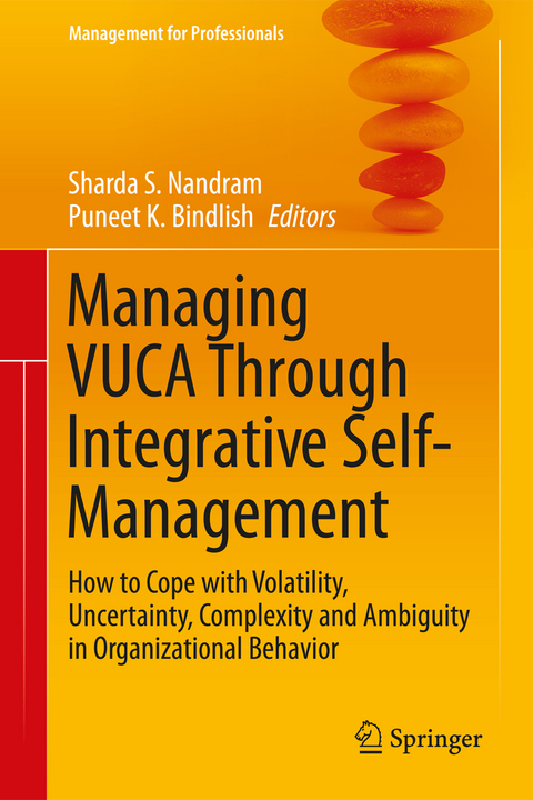 Managing VUCA Through Integrative Self-Management - 