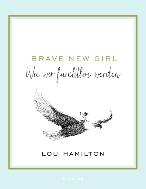 Brave New Girl - Lou Hamilton