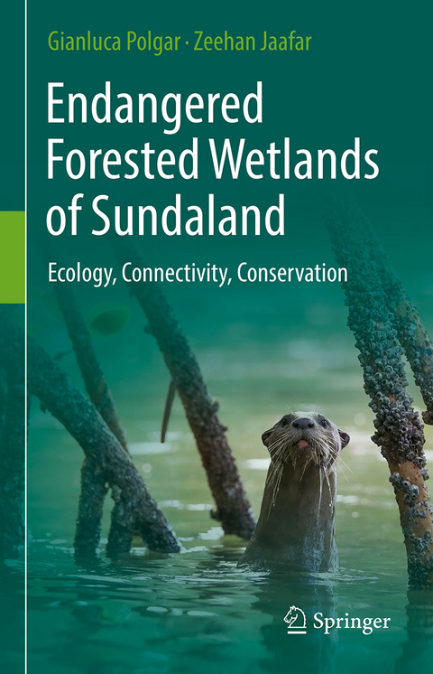 Endangered Forested Wetlands of Sundaland - Gianluca Polgar, Zeehan Jaafar