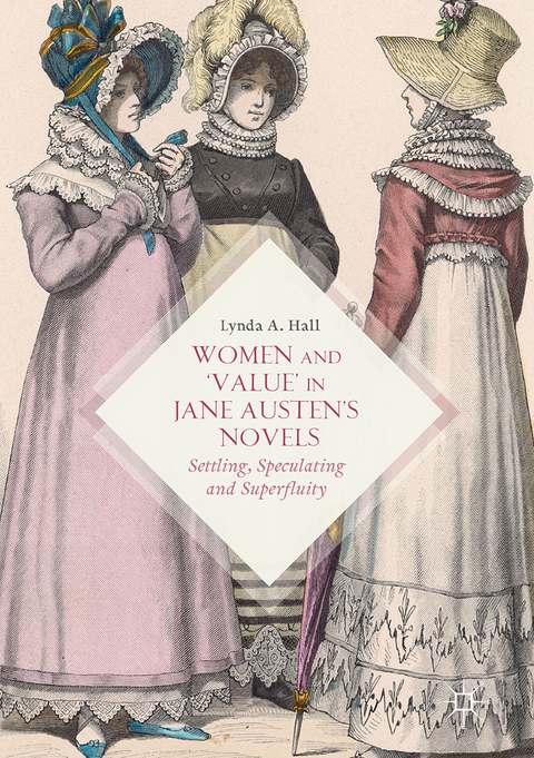 Women and ‘Value’ in Jane Austen’s Novels - Lynda A. Hall