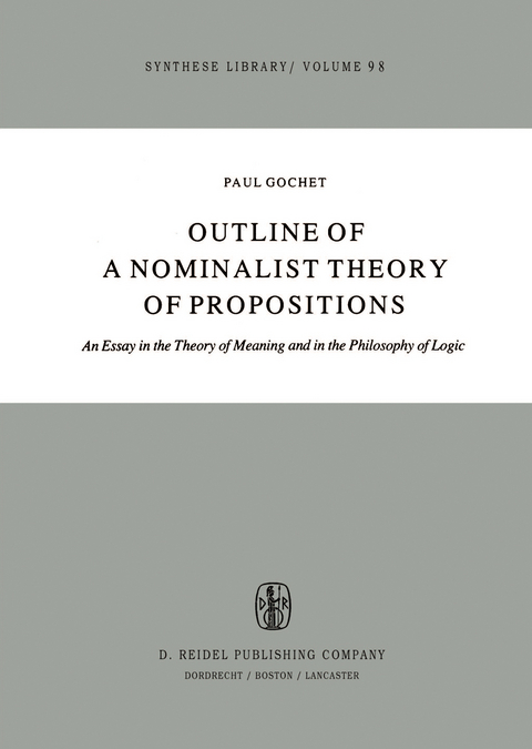 Outline of a Nominalist Theory of Propositions - Paul Gochet