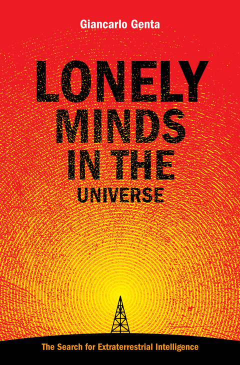 Lonely Minds in the Universe - Giancarlo Genta