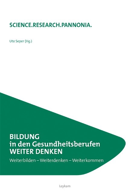 BILDUNG in den Gesundheitsberufen WEITER DENKEN - 