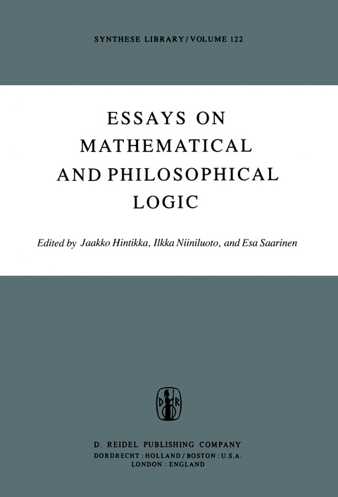 Essays on Mathematical and Philosophical Logic - 