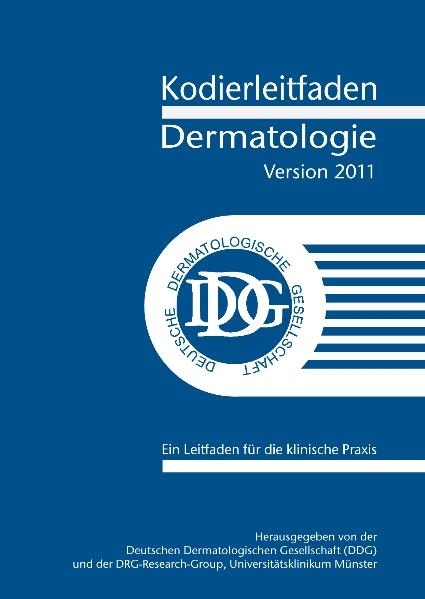 Kodierleitfaden Dermatologie 2011 - Peter Hensen, Marcel Müller, Rainer Rompel, Norbert Roeder