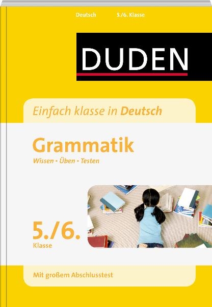 Wissen - Üben -Testen: Deutsch - Grammatik 5./6. Klasse - Birgit Kölmel