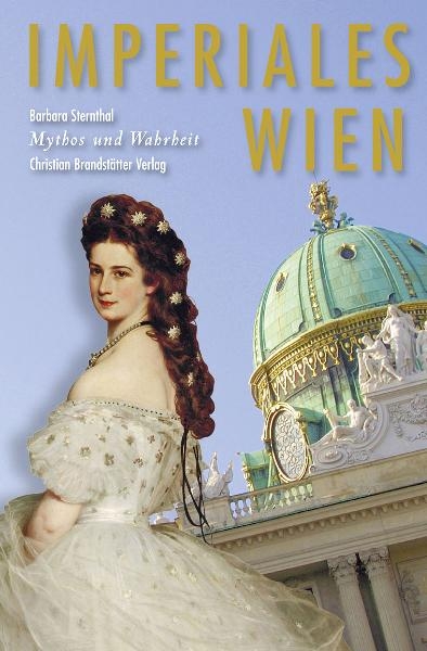 Imperiales Wien - Barbara Sternthal