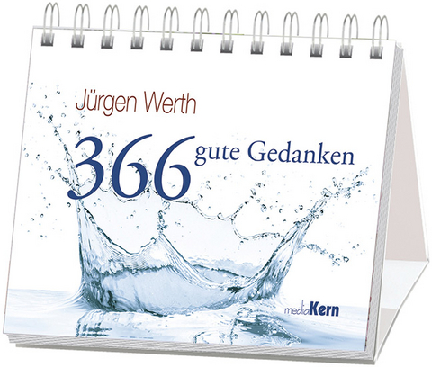 366 guten Gedanken - Jürgen Werth