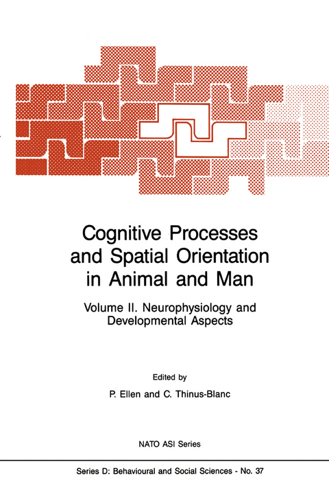 Cognitive Processes and Spatial Orientation in Animal and Man - 