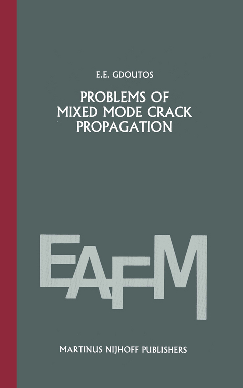 Problems of mixed mode crack propagation - E.E. Gdoutos