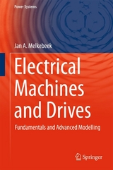 Electrical Machines and Drives -  Jan A. Melkebeek