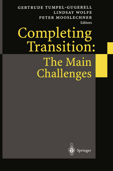 Completing Transition: The Main Challenges - 
