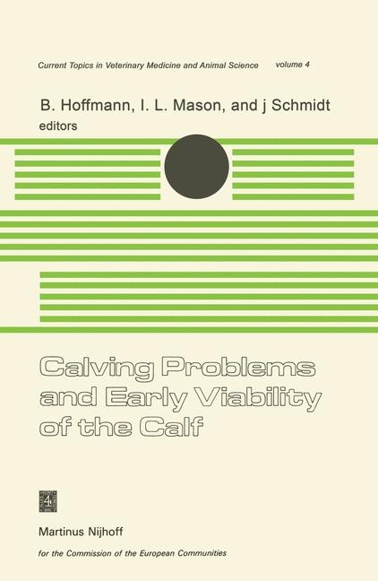 Calving Problems and Early Viability of the Calf - 