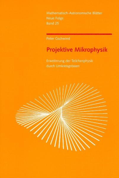 Projektive Mikrophysik - Peter Gschwind