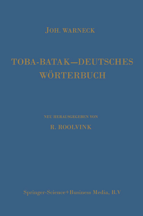Toba-Batak—Deutsches Wörterbuch - Johannes Gustav Warneck, Johannes Winkler, R. Roolvink