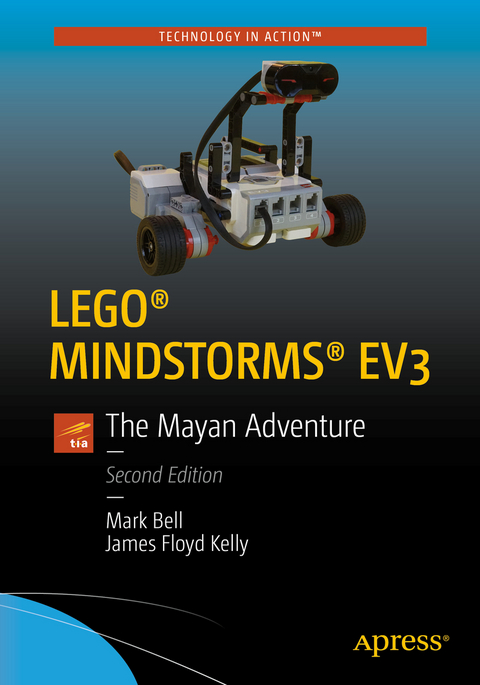 LEGO® MINDSTORMS® EV3 - Mark Bell, James Floyd Kelly
