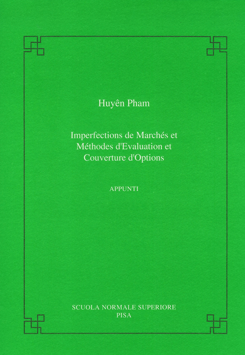 Imperfections de marchés et méthodes d'evaluation et couverture d'options - Huyen Pham