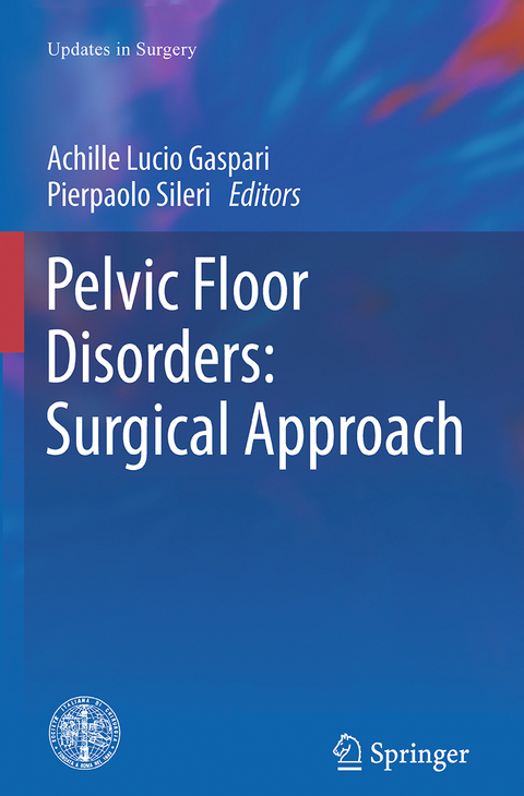 Pelvic Floor Disorders: Surgical Approach - 