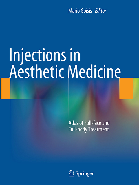 Injections in Aesthetic Medicine - 