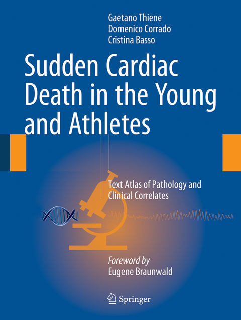 Sudden Cardiac Death in the Young and Athletes - Gaetano Thiene, Domenico Corrado, Cristina Basso