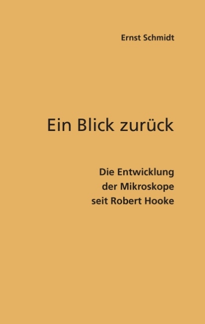 Ein Blick zurück - Ernst Schmidt