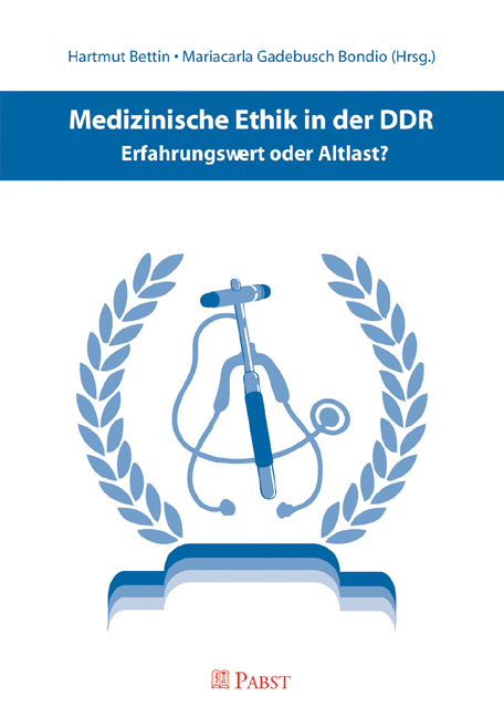 Medizinische Ethik in der DDR - 