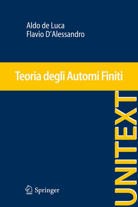 Teoria degli Automi Finiti - Aldo de Luca, Flavio D'Alessandro