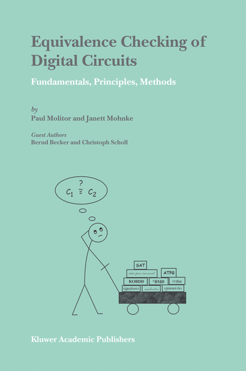 Equivalence Checking of Digital Circuits - Paul Molitor, Janett Mohnke