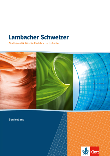 Lambacher Schweizer Mathematik für die Fachhochschulreife