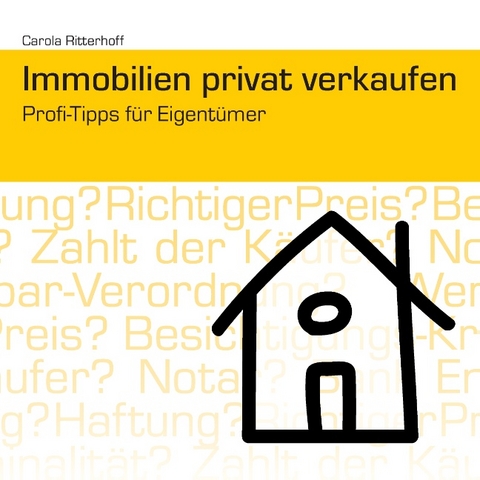 Immobilien privat verkaufen - Carola Ritterhoff