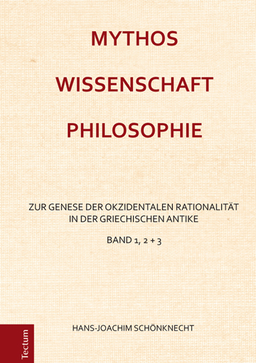 Mythos - Wissenschaft - Philosophie - Hans-Joachim Schönknecht