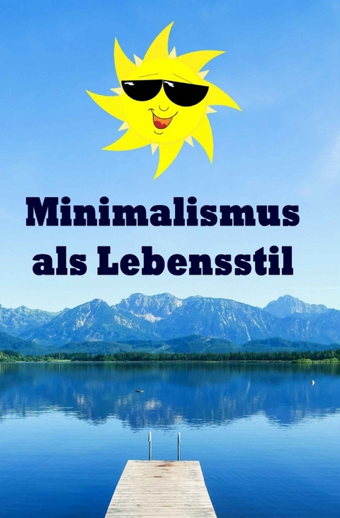 Minimalismus als Lebensstil - Natalie Jonasson