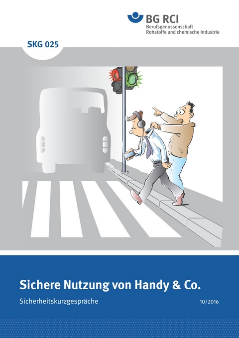 SKG 025 Sicherheitskurzgespräch Sichere Nutzung von Handy & Co.