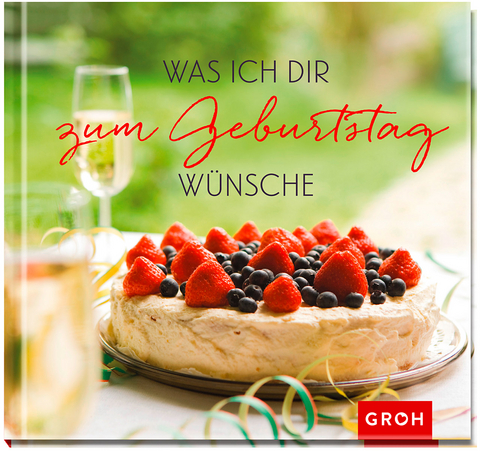 Was ich dir zum Geburtstag wünsche - 