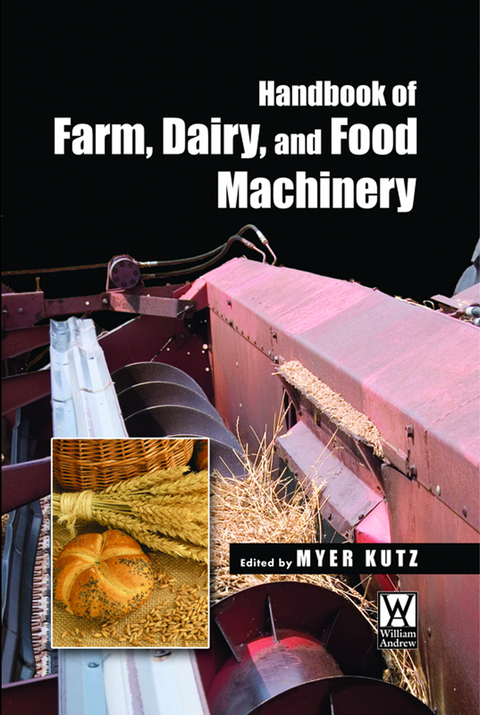 Handbook of Farm, Dairy and Food Machinery - Myer Kutz