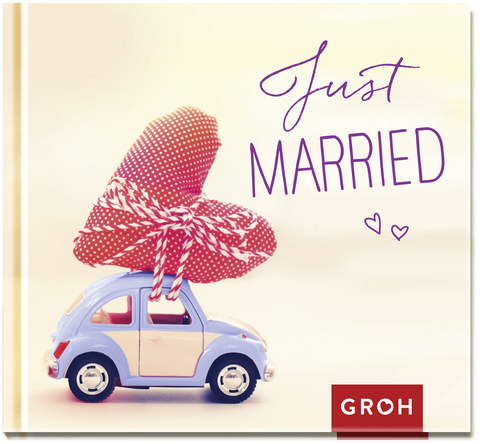 Just married -  GROH Verlag