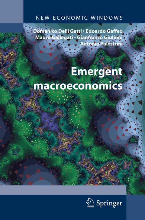 Emergent Macroeconomics - Domenico Gatti, Edoardo Gaffeo, Mauro Gallegati, Gianfranco Giulioni, Antonio Palestrini