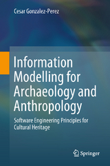 Information Modelling for Archaeology and Anthropology - Cesar Gonzalez-Perez