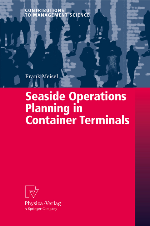 Seaside Operations Planning in Container Terminals - Frank Meisel