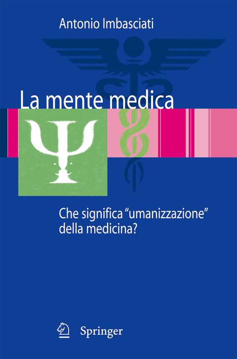 La mente medica - Antonio Imbasciati