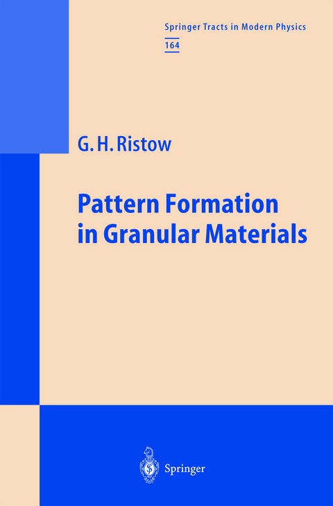Pattern Formation in Granular Materials - Gerald H. Ristow