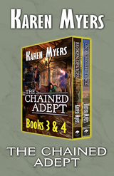 The Chained Adept (3-4) - Karen Myers