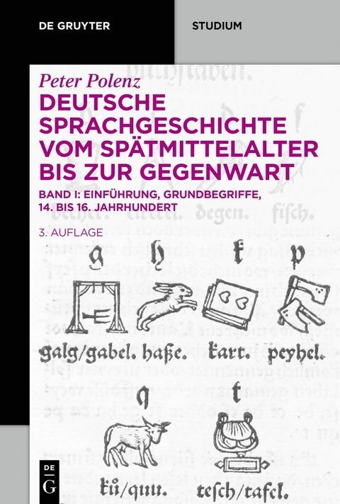 Peter von Polenz: Deutsche Sprachgeschichte vom Spätmittelalter bis zur Gegenwart / Einführung · Grundbegriffe · 14. bis 16. Jahrhundert - 