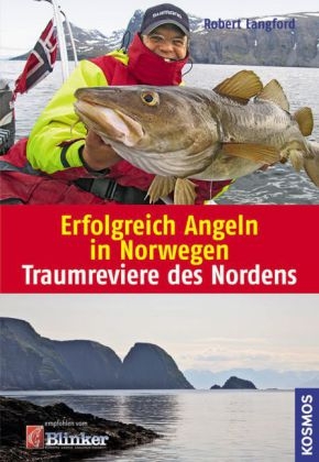 Erfolgreich angeln in Norwegen - Robert Langford