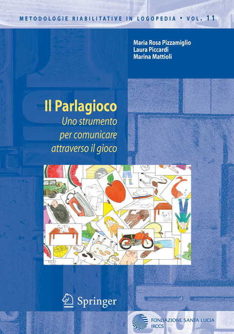 Il Parlagioco - Maria Rosa Pizzamiglio, Laura Piccardi, Marina Mattioli