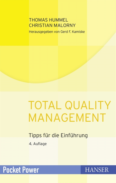 Total Quality Management - Thomas Hummel, Christian Malorny