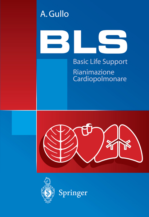 BLS - Basic Life Support - A. Gullo