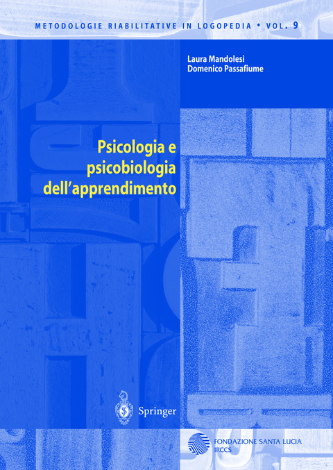 Psicologia e psicobiologia dell'apprendimento - Laura Mandolesi, Domenico Passafiume