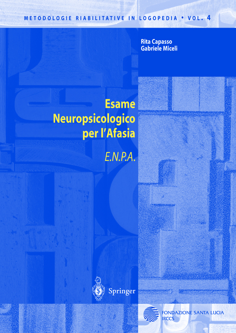 Esame Neuropsicologico per l'Afasia - Rita Capasso, Gabriele Miceli