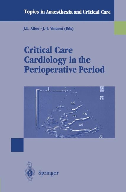 Critical Care Cardiology in the Perioperative Period - 